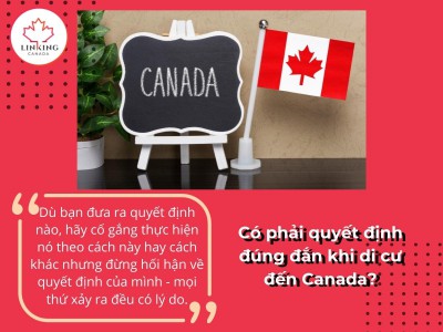 Có phải quyết định đúng đắn khi di cư đến Canada?